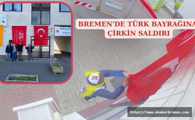 Türk bayrağına saldırı