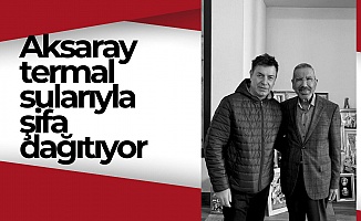 Aksaray'a gelen  şifa buluyor